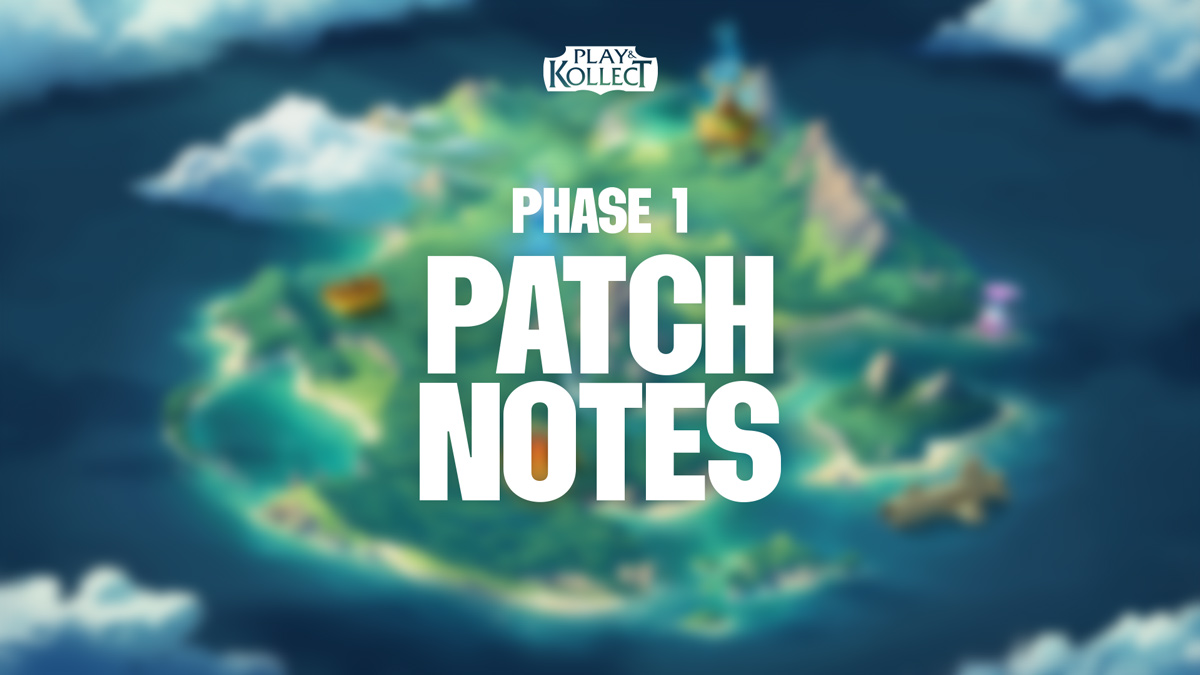 Phase 1 Patch Notes
