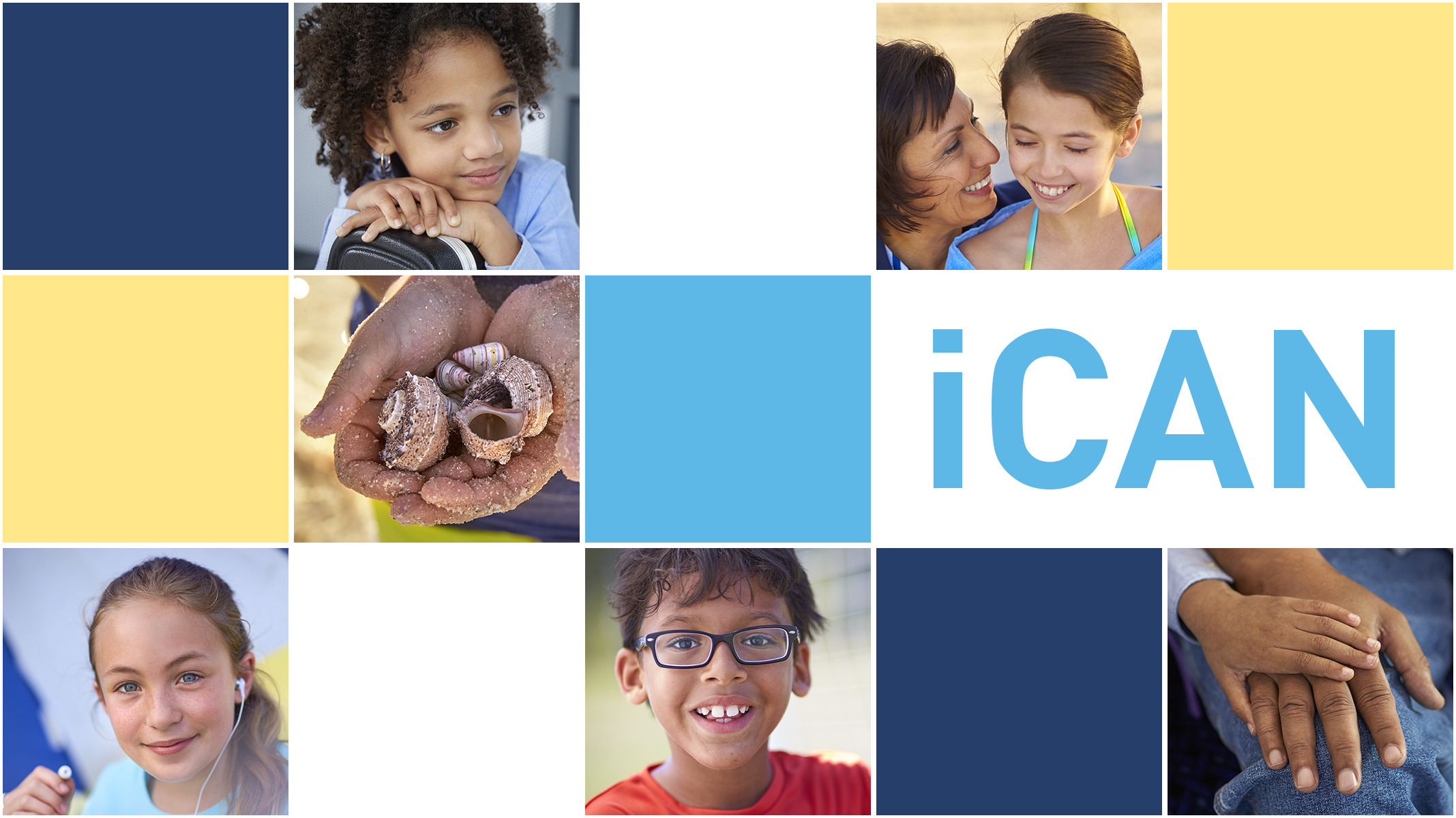 Collage of images of children smiling, a child placing their hand on an adult hand and seashells. The letters 'iCAN' are within the graphic. 