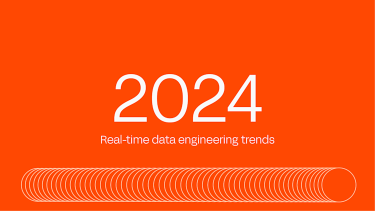 Real-time data engineering trends: 2024