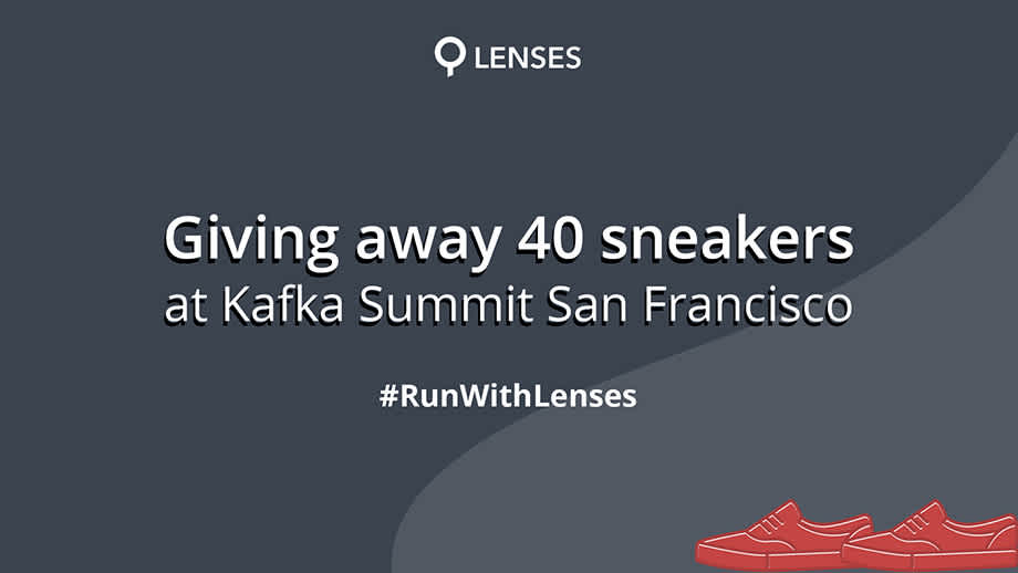 Giving away 40 sneakers at Kafka Summit San Francisco 2019!