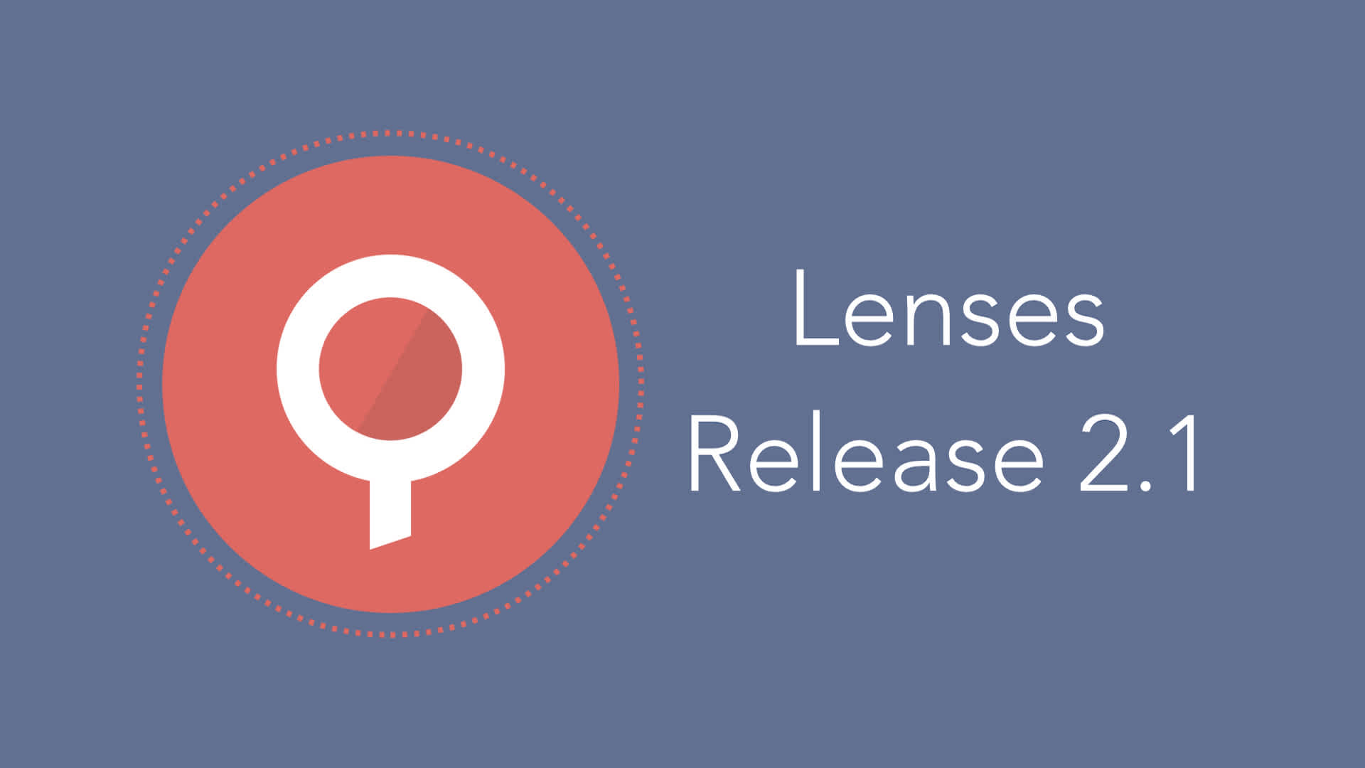 Lenses 2.1 Release