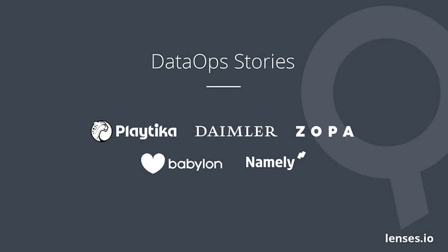 From Zopa to Daimler: A range of customers using Lenses for DataOps