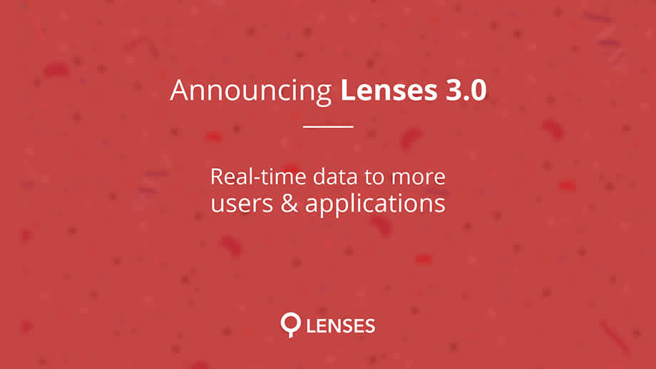 Lenses now delivers streaming data to more users and apps