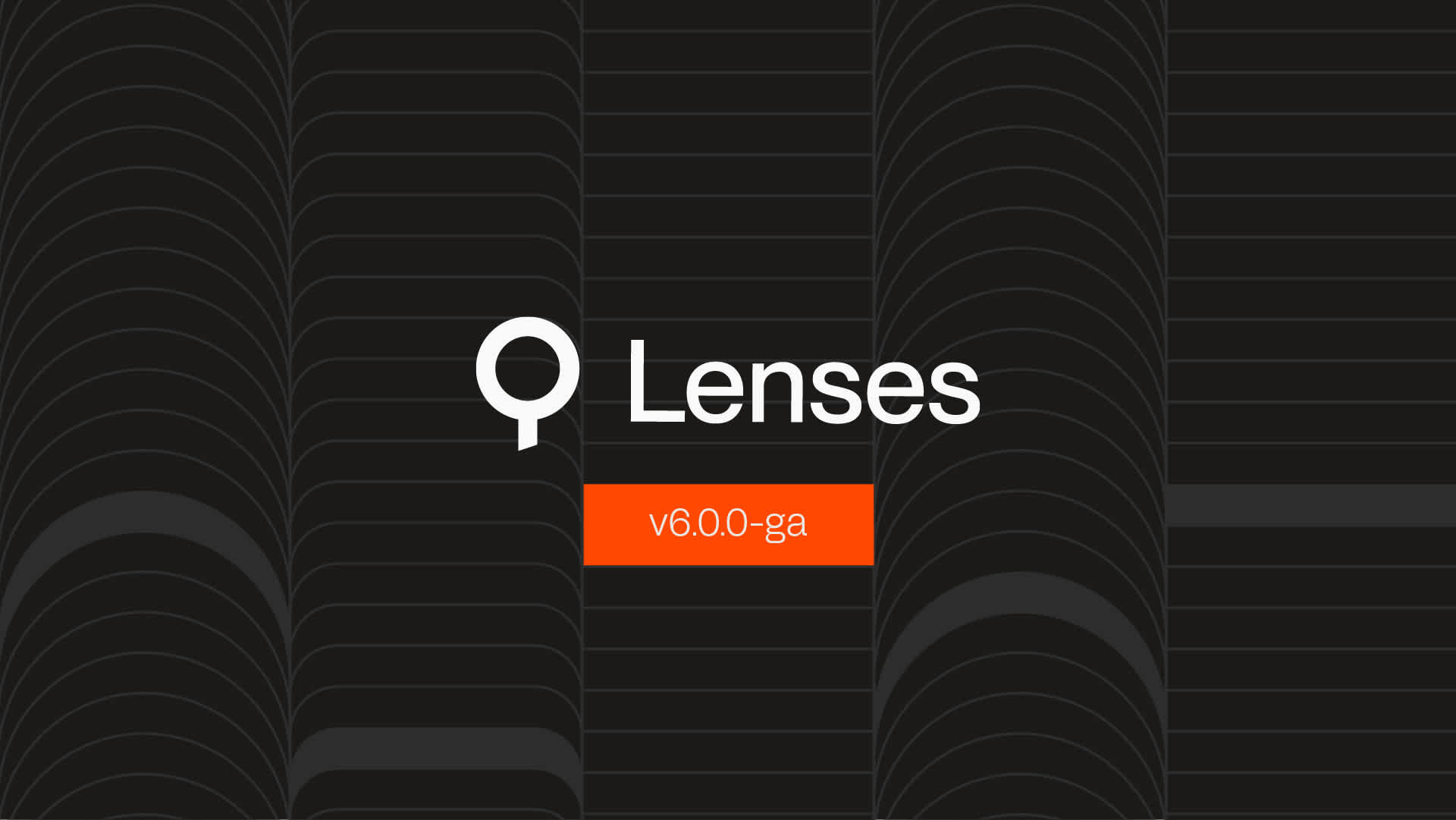 Lenses.io releases Lenses 6.0