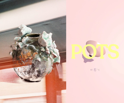 Pots