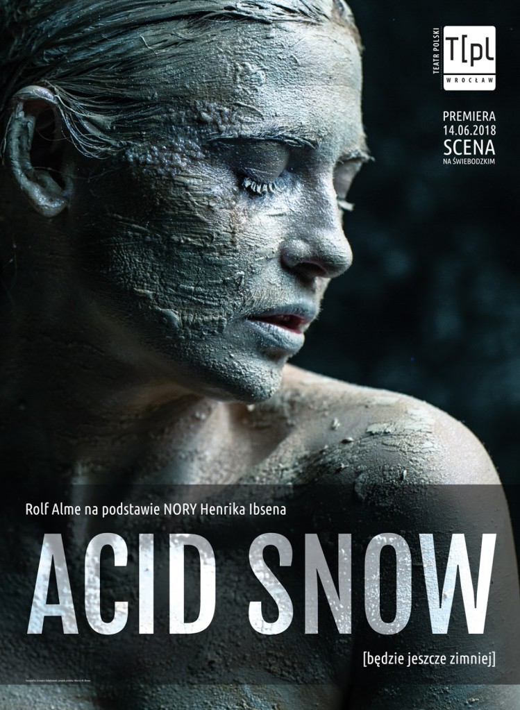 Campaign:acid snow performance 