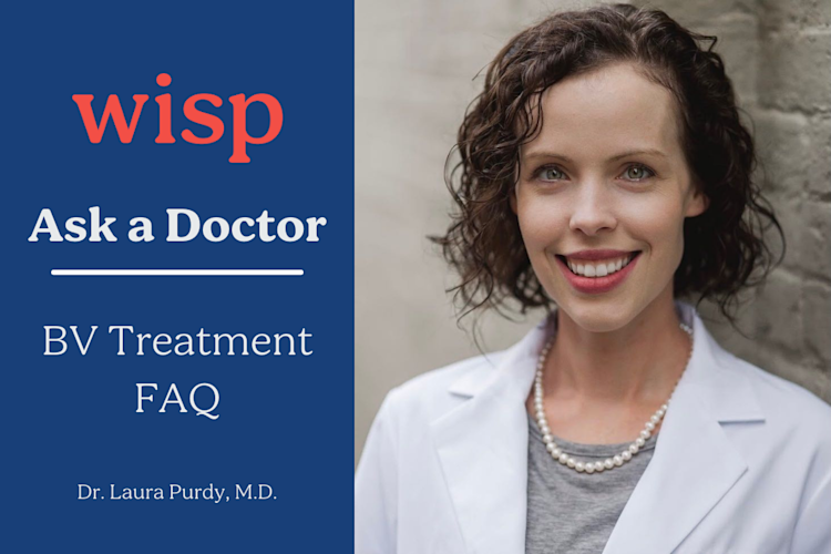 ask Dr. Laura Purdy M.D. about BV Treatment