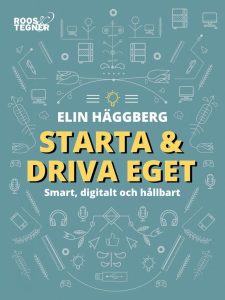 Elin Häggbergs bok om att driva eget.