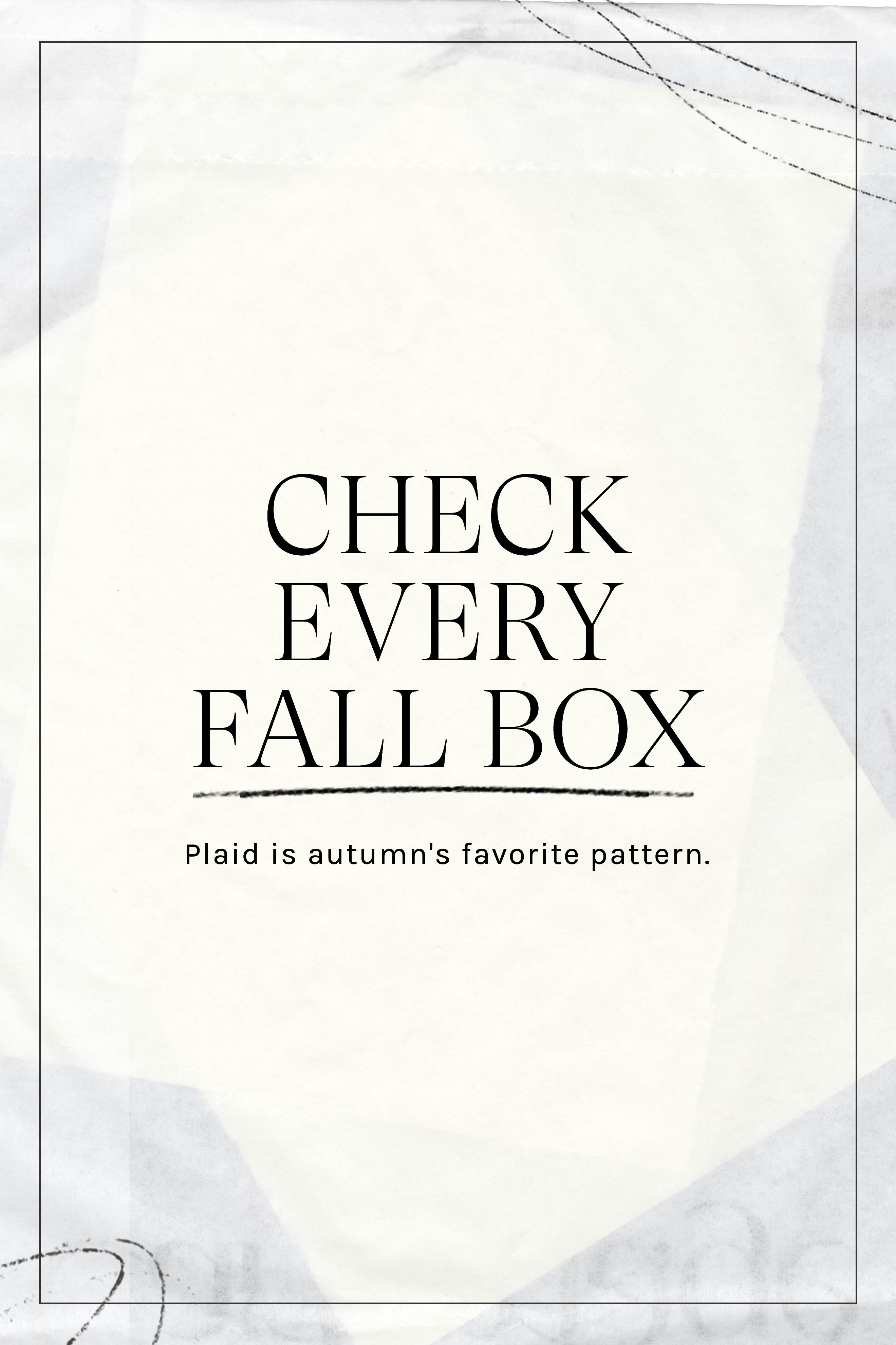 Check Every Fall Box: Plaid is autumn's favorite pattern