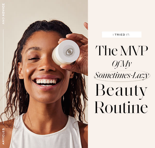 The MVP Of My Sometimes-Lazy Beauty Routine