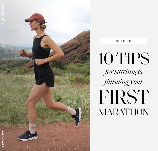 RUN CLUB: 10 Tips For Starting & Finishing Your First Marathon
