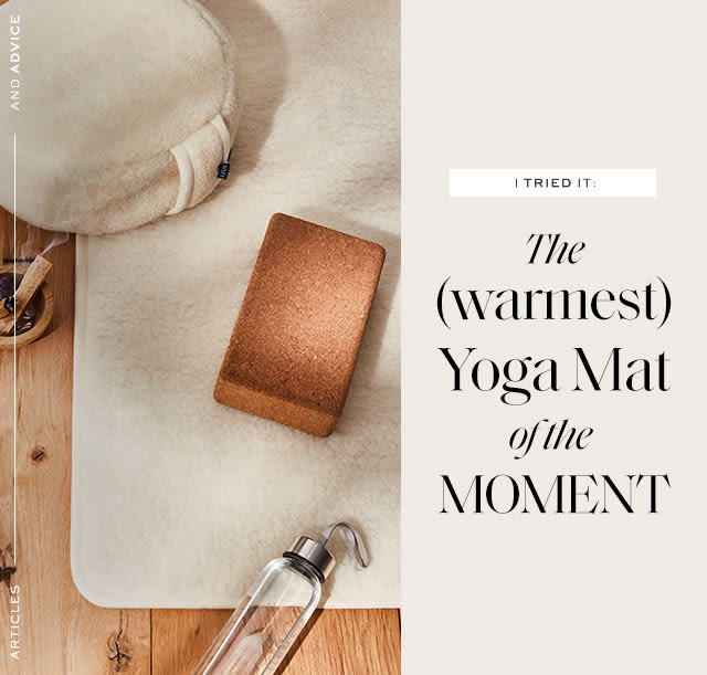 I Tried It: The (Warmest) Yoga Mat Of The Moment