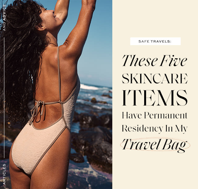 Safe Travels: These 5 Skincare Items Have Permanent Residency In My Travel Bag And 100% security clearance…