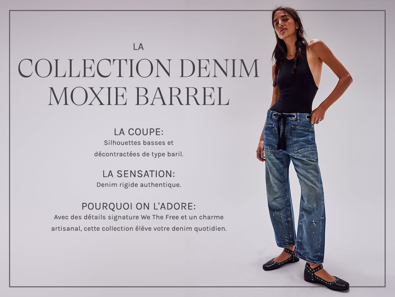 The Moxie Barrel Denim Collection