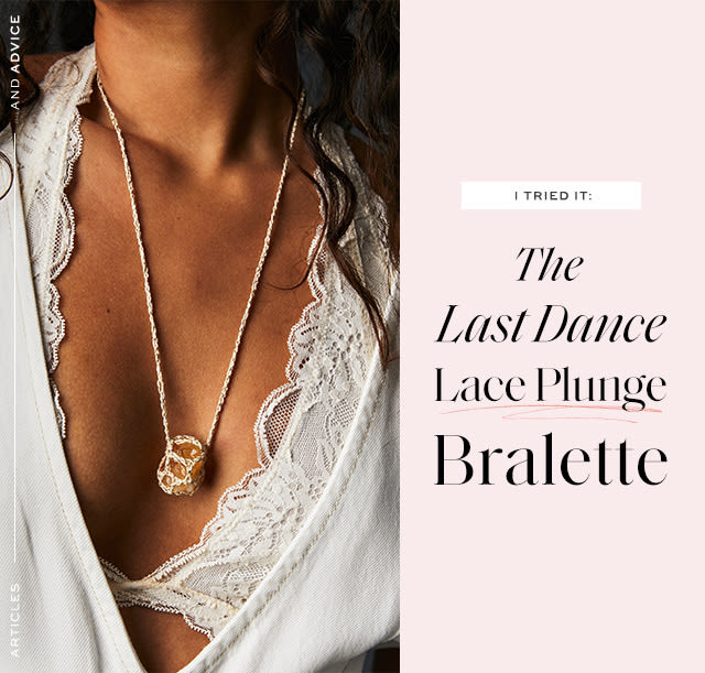 I Tried It: The Last Dance Lace Plunge Bralette