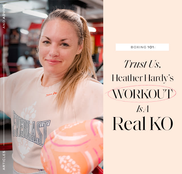 BOXING 101: Trust Us, Heather Hardy's Workout Is A Real KO