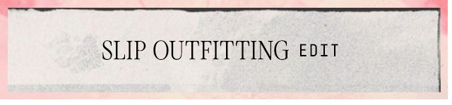 Slip Outfitting