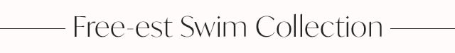 free-est swim collection