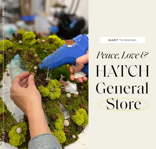 Peace, Love and Hatch General Store