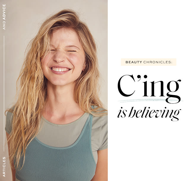 BEAUTY CHRONICLES: C'ing is believing
