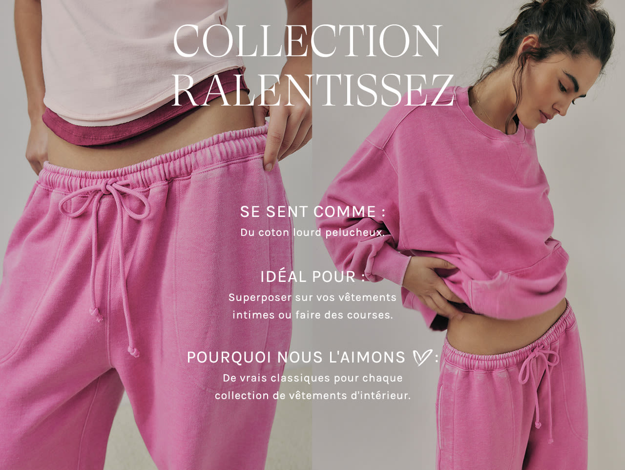 Slow It Down Collection