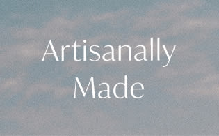 Artisanally Made