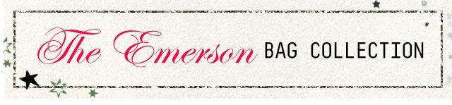The Emerson Bag Collection