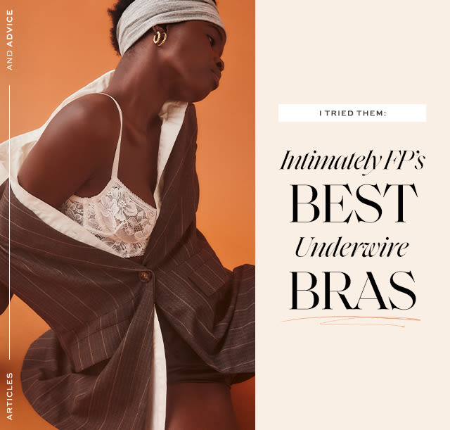 I Tried Them: Intimately FP’s Best Underwire Bras Two bras that made me stop hating bras…
