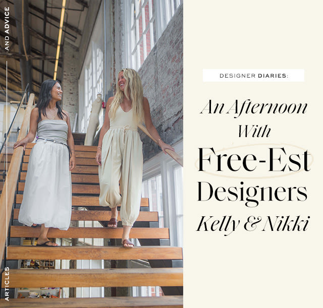 Designer Diaries: An Afternoon with free-est Designers, Kelly and Nikki