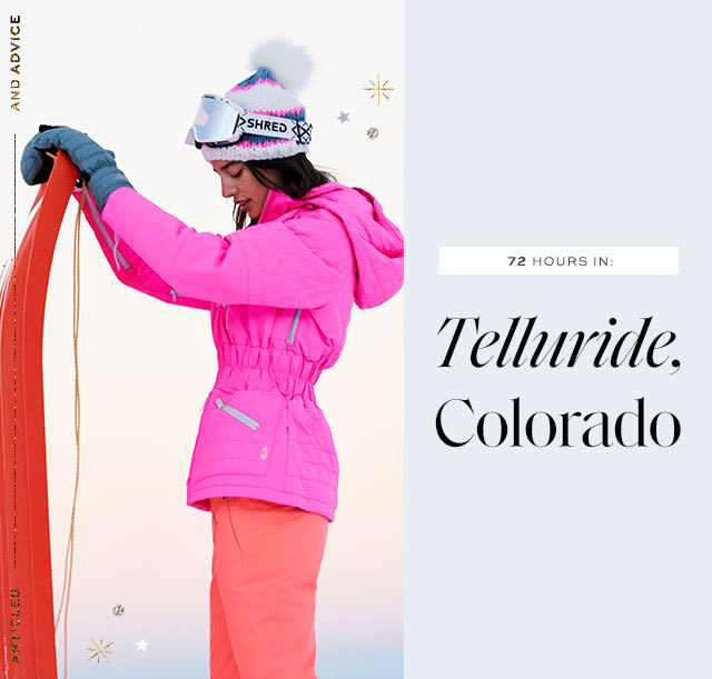 72 Hours In: Telluride, Colorado For sport or pleasure (or both), this lively mountain town has something for you…