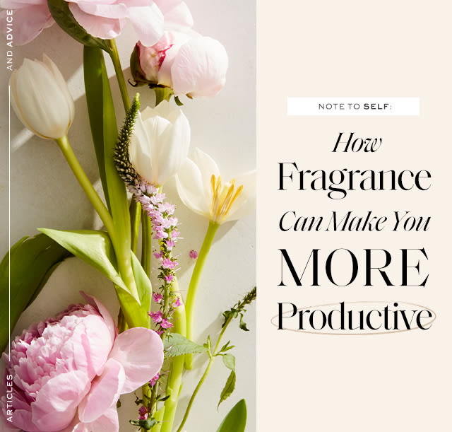 Note to Self: How Fragrance Can Make You More Productive