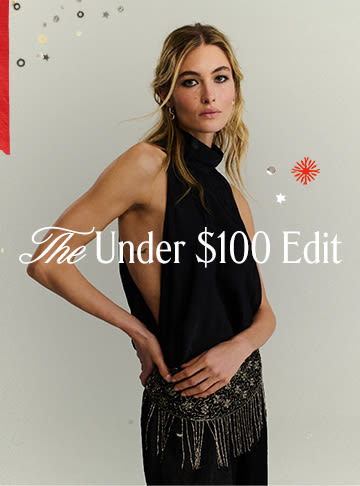 The Under $100 Edit