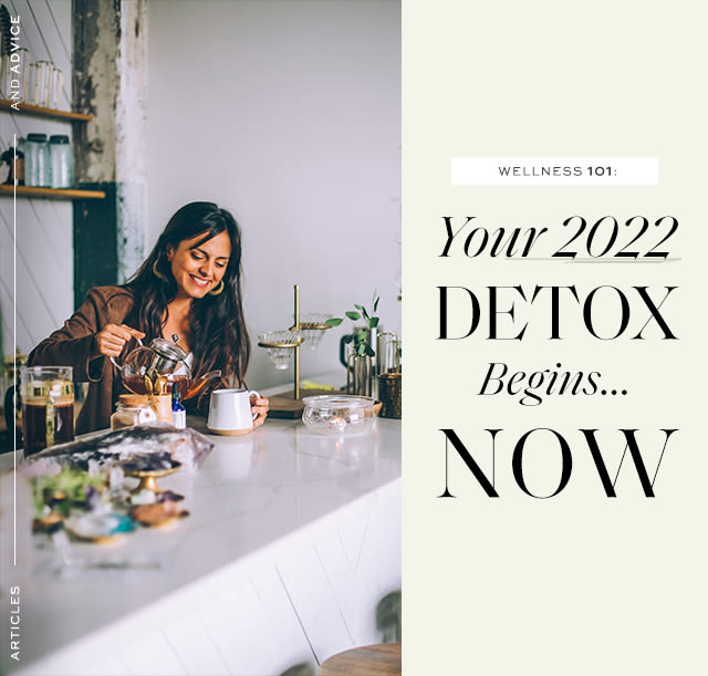 Adriana Ayales pouring tea into a cup with the anima mundi detox kit displayed. The text reads "Wellness 101: Your 2022 Detox Begins...Now"