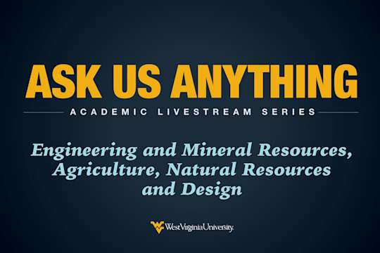 Ask Us Anything Academic Livestream Series: Engineering and Mineral Resources, Agriculture, Natural Resources and Design