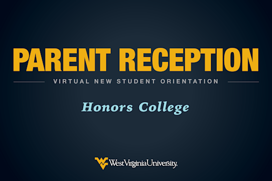 Parent Reception for New Student Orientation Virtually about Honors College.