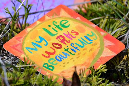 Colorful card with the message "My Life Works Beautifully."