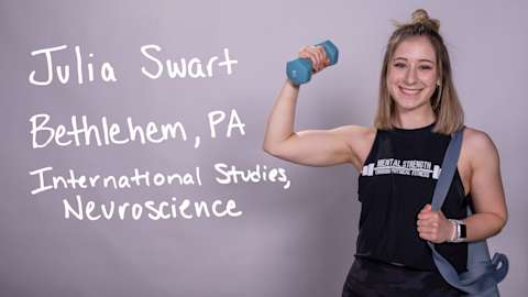 Julia Swart, an International Studies and Neuroscience major from Bethlehem, Pennsylvania