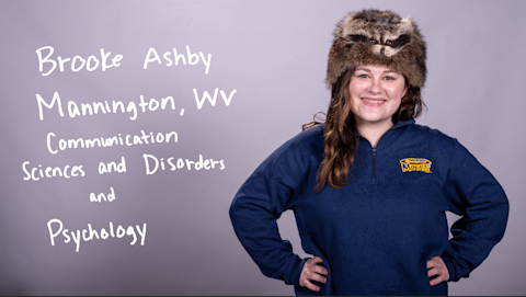 Brooke Ashby, communication sciences and disorders and psychology major from Mannington, West Virginia