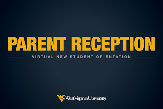 Parent Reception for New Student Orientation Virtually.