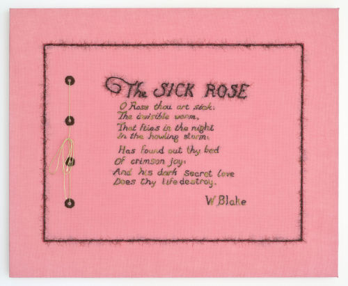 Elaine Reichek
The Sick Rose, 2016
Hand embroidery on linen
16.75 x 20.5 inches
42.5 x 52.1 cm