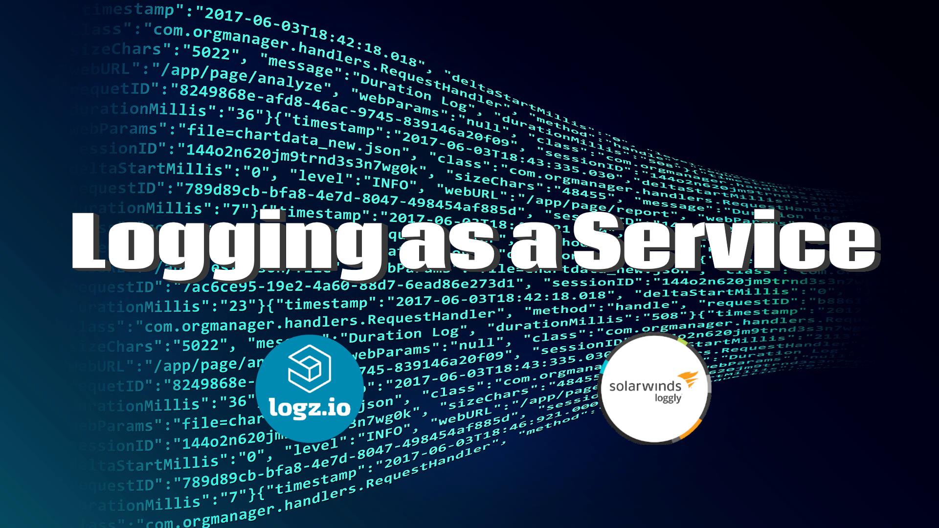 Logging as a Service with Loggly and Logz.io