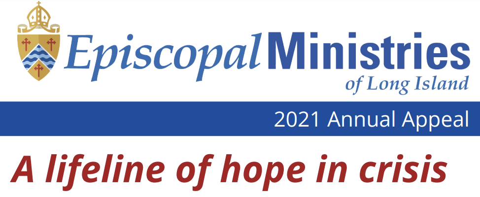 Episcopal Ministries of Long Island logo with the tagline "2021 Annual Appeal: A lifeline of hope in crisis"