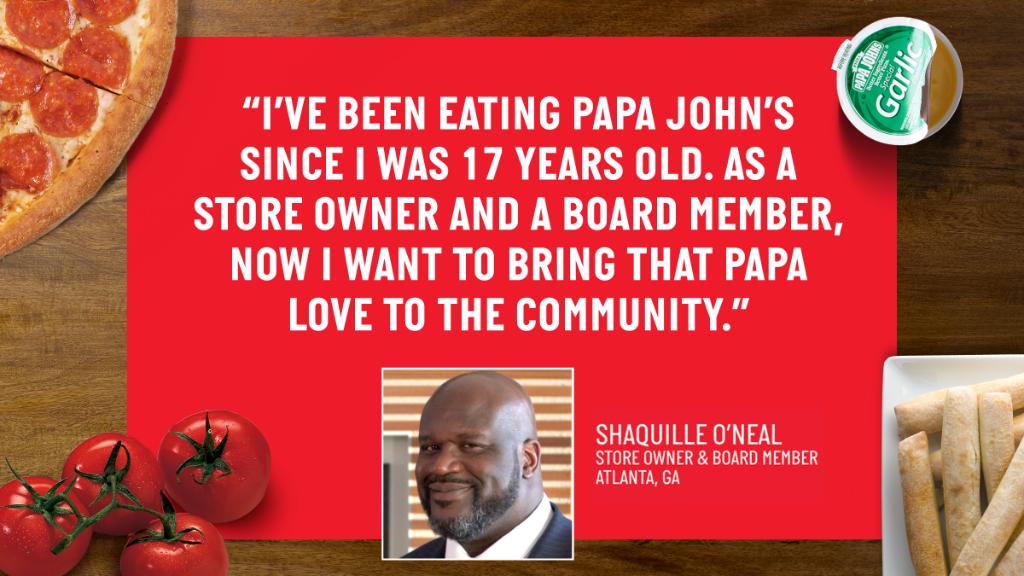 An image of a quote by the NBA legend Shaq on loving the Papa John's pizza since his childhood