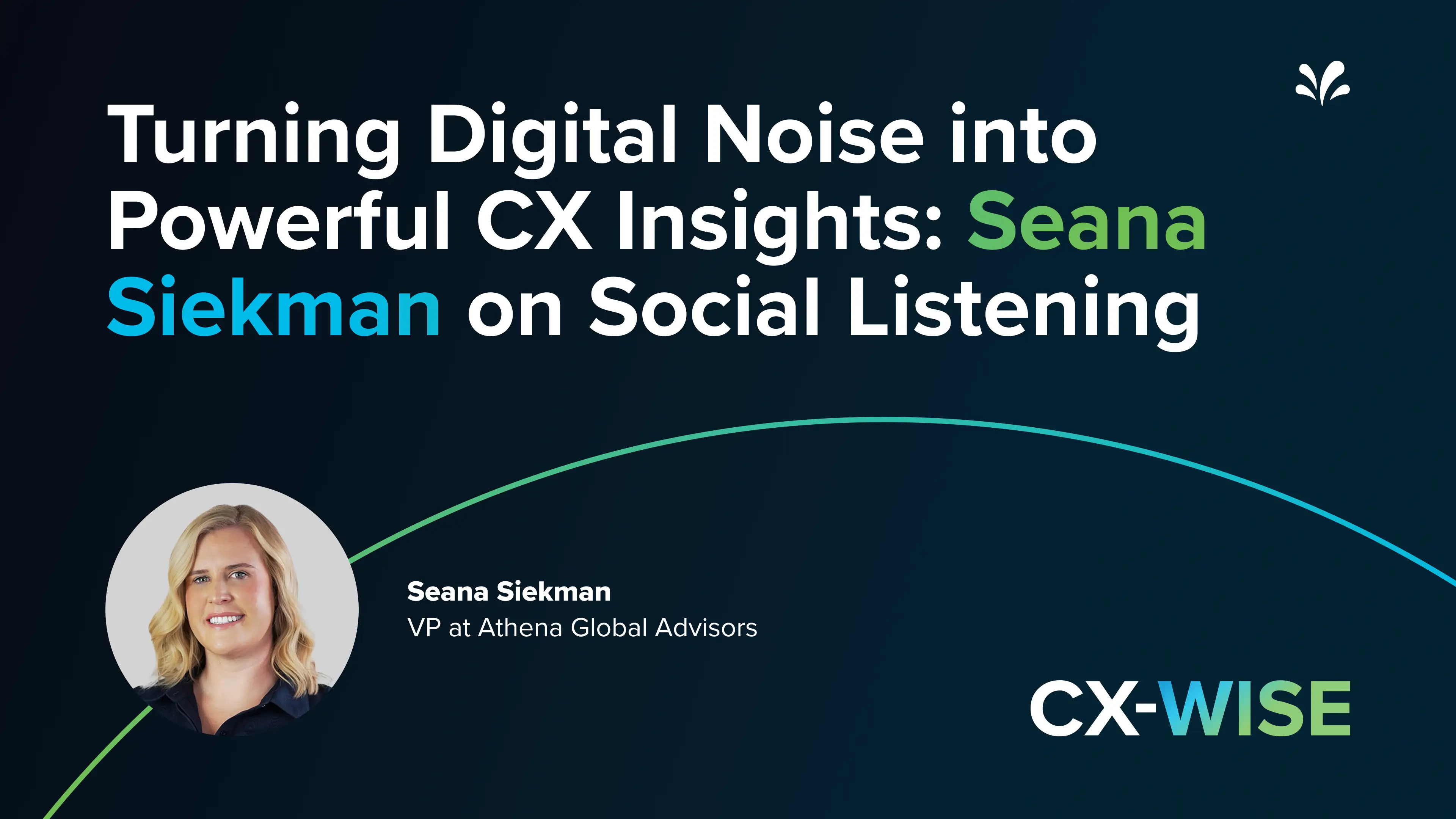Episode Cover - Seana Siekman - CX-Wise