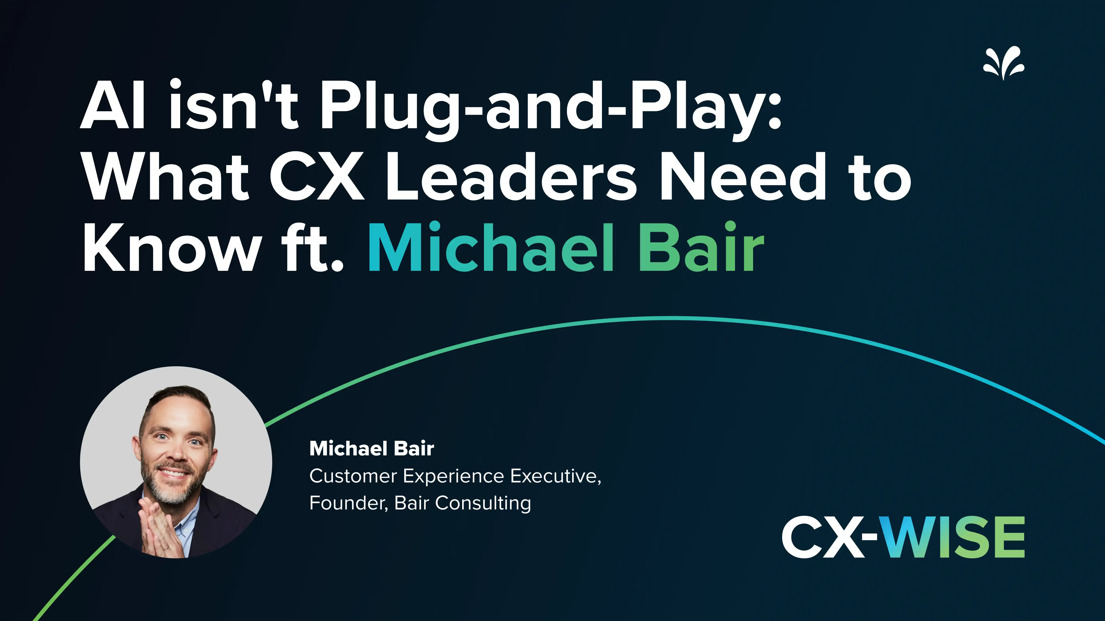 Episode Highlights Banner - Michael Bair