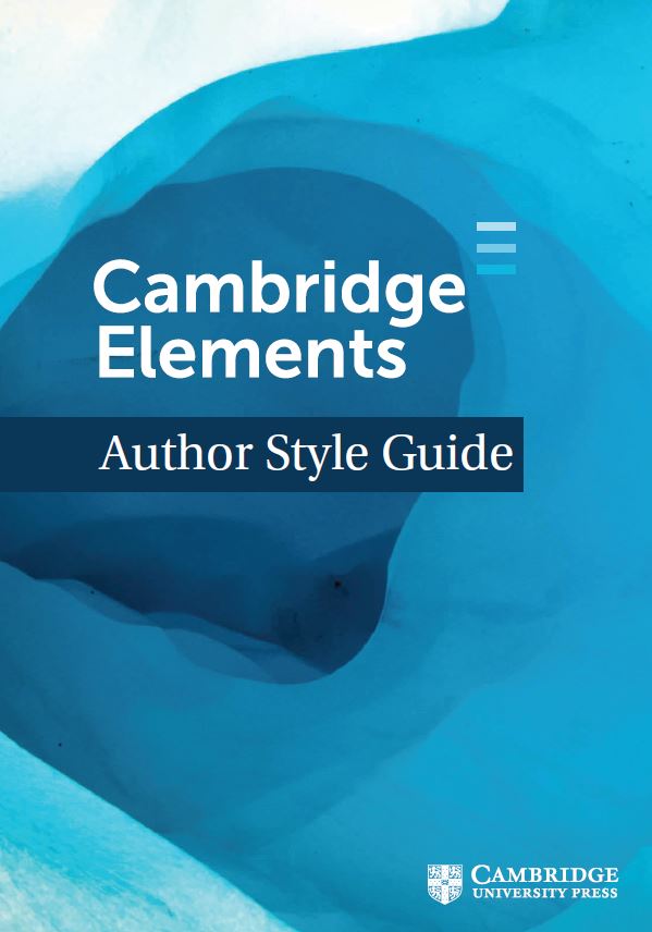 Cover shows an abstract background in blues with the text "Cambridge Elements author style guide"