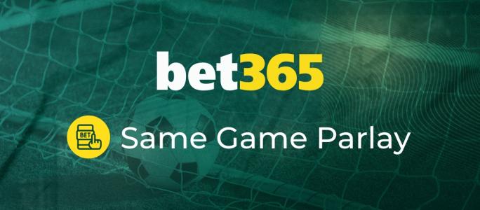 Bet365 Same Game Parlay