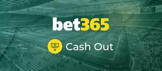 Bet365 Cash Out