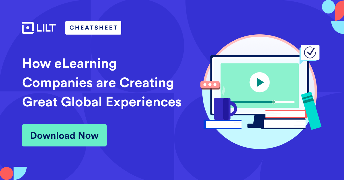How eLearning Companies are Creating Great Global Experiences