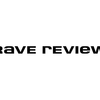 Rave Review